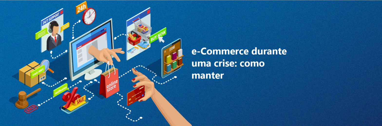 e-Commerce durante uma crise